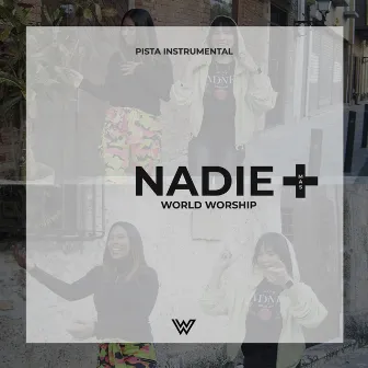 Nadie Mas (Instrumental) by World Worship