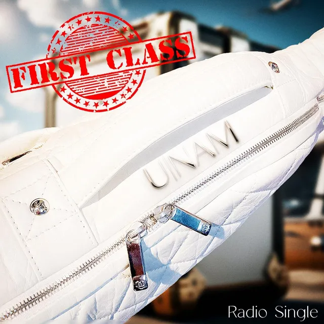 First Class (Radio Mix)