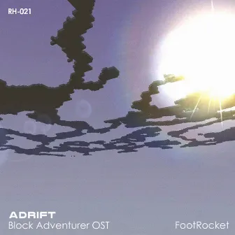 Block Adventurer: Adrift (Original Soundtrack) by FootRocket