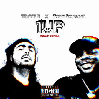 1Up by TRiBBLE