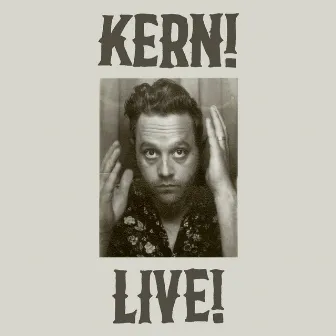 KERN! LIVE! by The Kernal