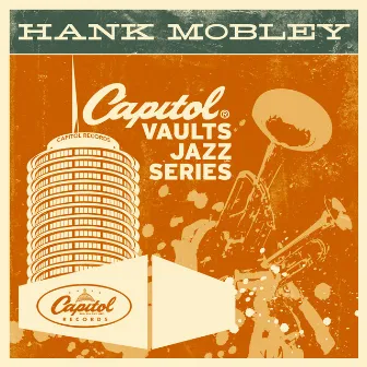 The Capitol Vaults Jazz Series by Hank Mobley