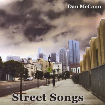 Street Songs by Dan McCann