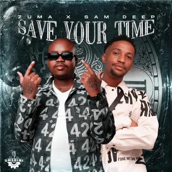 Save Your Time by Zuma