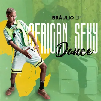 African Sexy Dance by Bráulio Zp