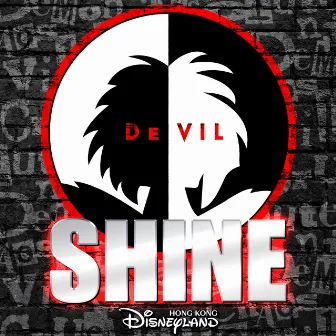 Shine (From Hong Kong Disneyland Resort 