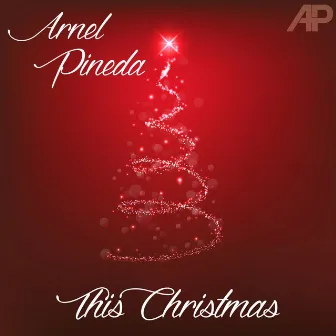 This Christmas by Arnel Pineda