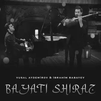 Bayatı Şiraz (Live) by Ibrahim Babayev