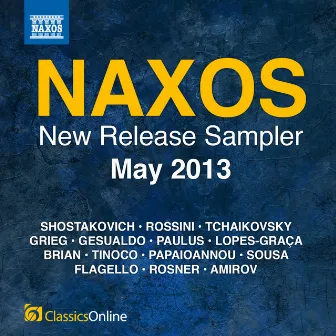 Naxos May 2013 New Release Sampler by David Alan Miller