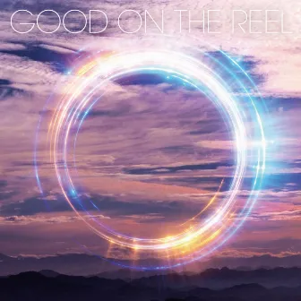 0 by GOOD ON THE REEL