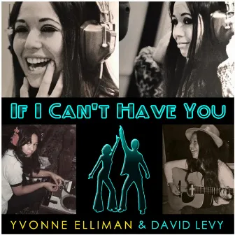 If I Can't Have You by Yvonne Elliman