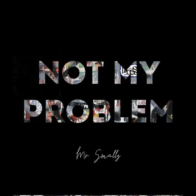 Not My Problem