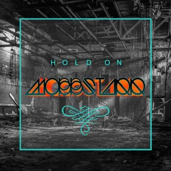 Hold On by Mobbstarr