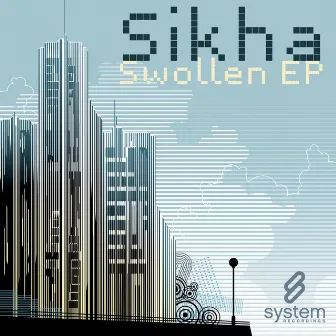 Swollen EP by Sikha