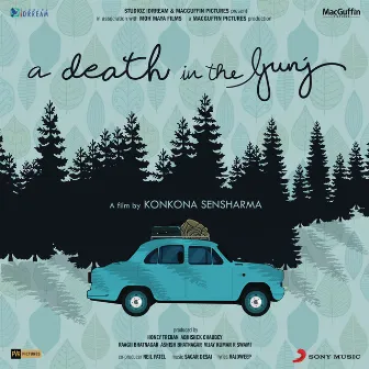 A Death in the Gunj (Original Motion Picture Soundtrack) by Unknown Artist