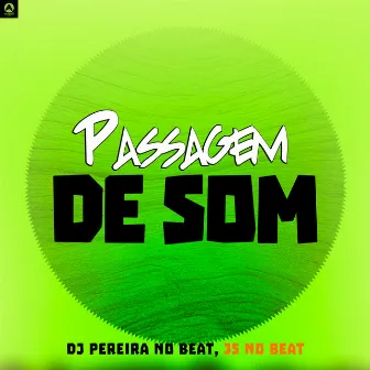 Passagem de Som by JS NO BEAT