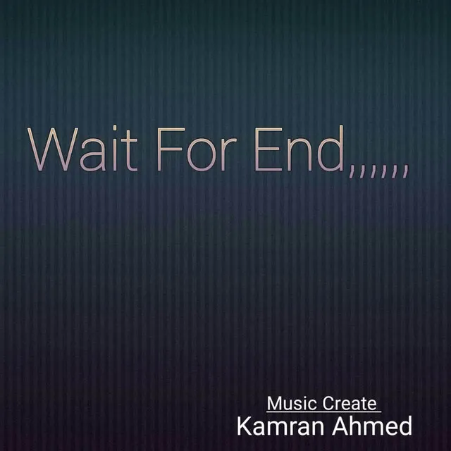 Wait for end