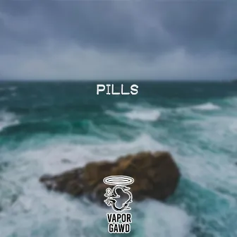 Pills by Vapor Gawd