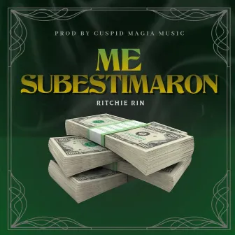 Me Subestimaron by Ritchie Rin