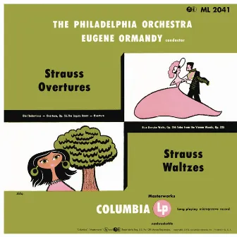 Strauss: Overtures & Waltzes (Remastered) by The Philadelphia Orchestra Pops