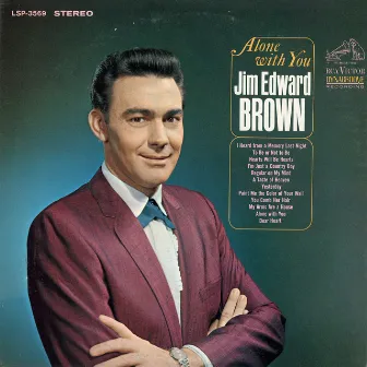 Alone with You by Jim Ed Brown