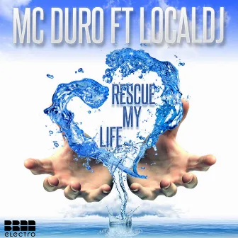 Rescue My Life by Mc Duro