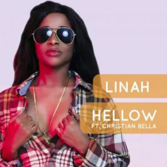 Hellow (feat. Christian Bella) by Linah