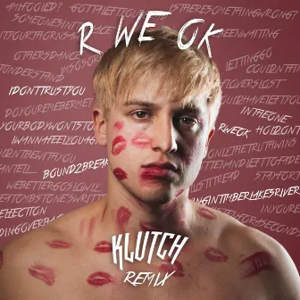 R WE OK (Klutch Remix) by Klutch