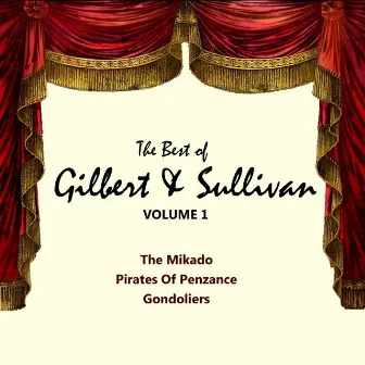 The Best of Gilbert & Sullivan, Vol. 1 by The Linden Singers