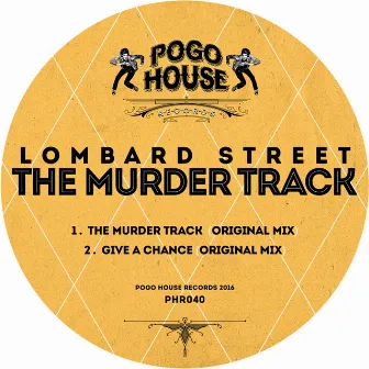 The Murder Track by Lombard Street