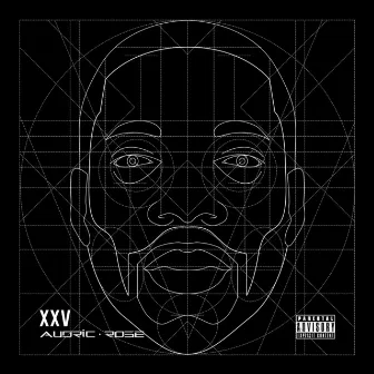 XXV by Audric Rose