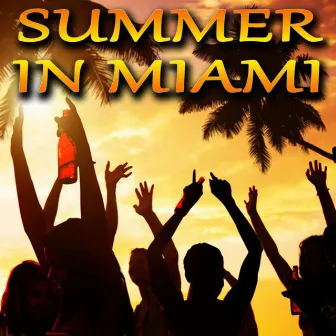 Summer in Miami (Full Version) by Pat Matrone