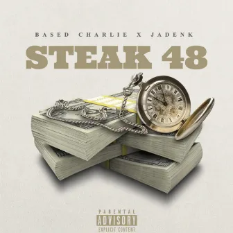 Steak 48 by Based Charlie