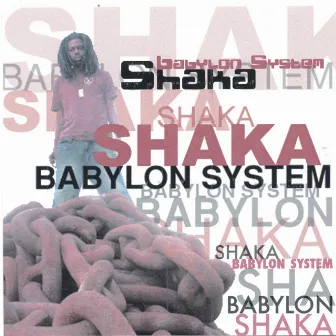 Babylon System by Shaka