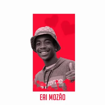 Eai Mozão by MC Dioguinho