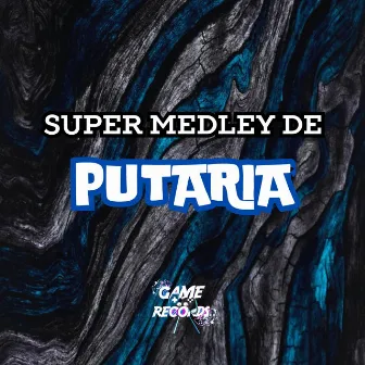 Super Medley de Putaria by DJ M10 ORIGINAL