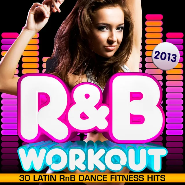 The R&B Fitness Workout Continuous DJ Mix (Power Workout)