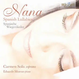 Nana: Spanish Lullabies by Eduardo Moreno