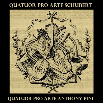 Schubert: String Quintet, in C, for two violins, viola and two cellos D956 & Piano Quintet, in A by Pro Arte Quartet