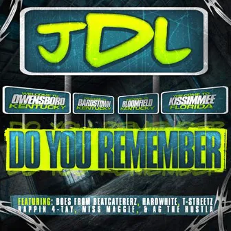 Do You Remember by JDL