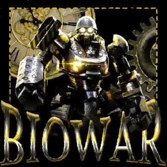 BIOWAR by ONYXFLVRE