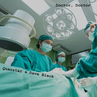 Doctor, Doctor by Dave Black