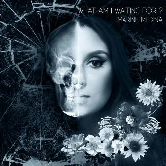 What Am I Waiting For ? by Marine Medina