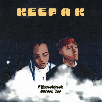 Keep A K by Jurgen Top