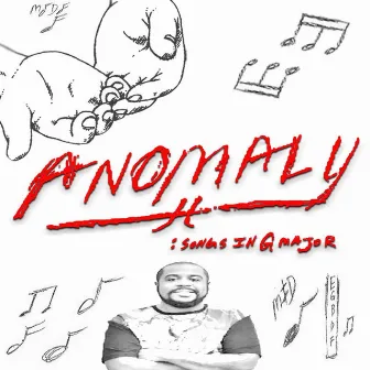 Anomaly: Songs in G Major by Gerard B.