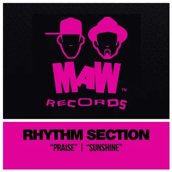 Praise / Sunshine by rhythm section