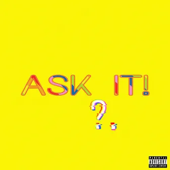 Ask It! by Grant Lair