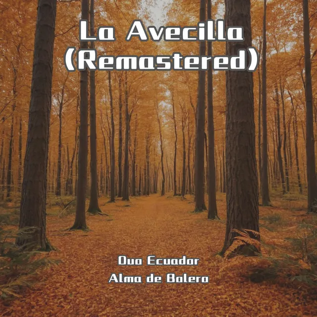 La Avecilla (Remastered)