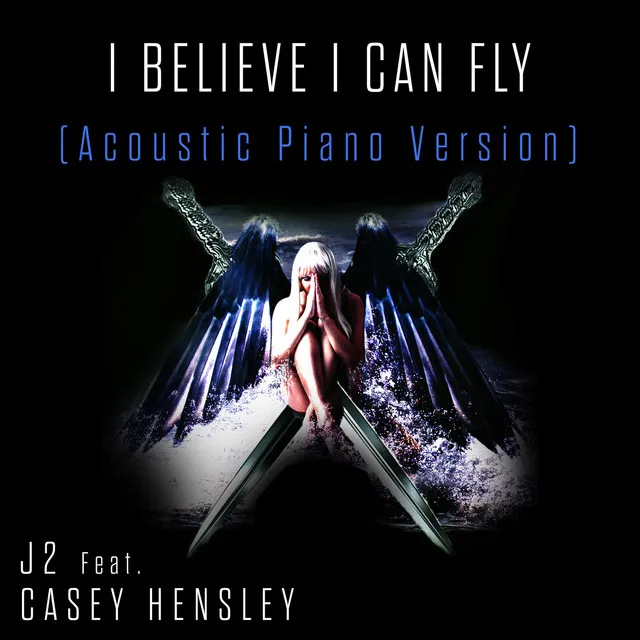 I Believe I Can Fly (Acoustic Piano Version)