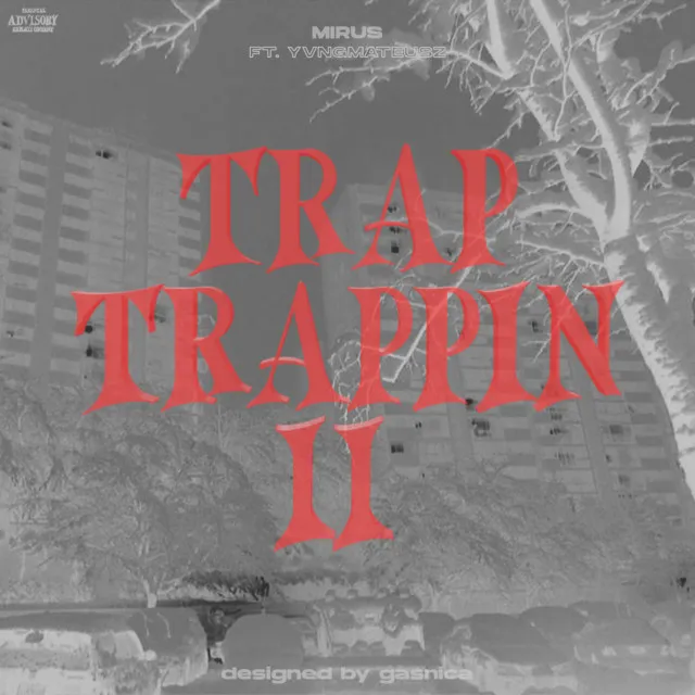 Trap Trappin 2